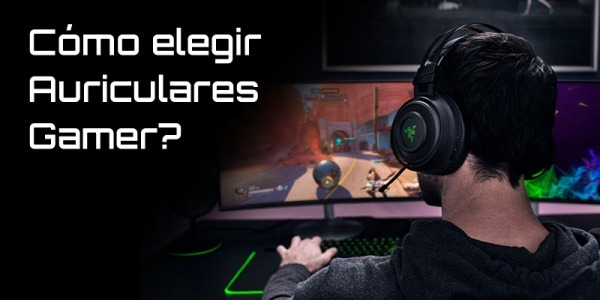 Cómo elegir auriculares gamer?