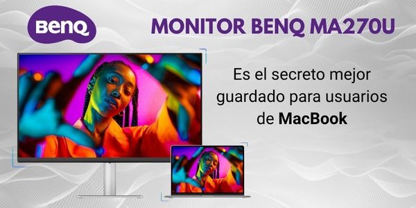 El BenQ MA270U: el monitor premium que tu MacBook merece (sin gastar de más)