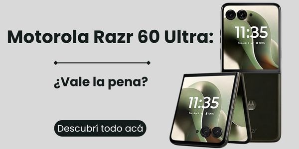 Motorola Razr 60 Ultra: ¿Vale la pena? 